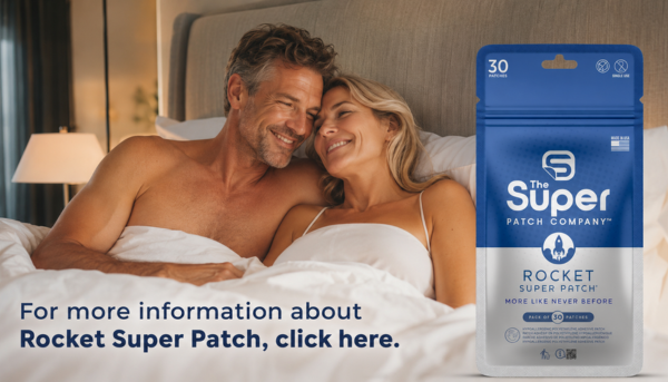 Rocket Super Patch: A Drug-Free Way to Support Male Vitality Naturally